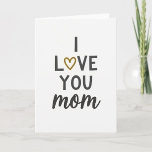 I Love You Mom Simple Text Card