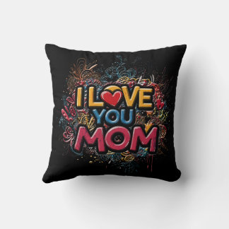 I Love You Mom / Te Amo Mamá Cojín Cushion