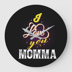 i love you momma large clock