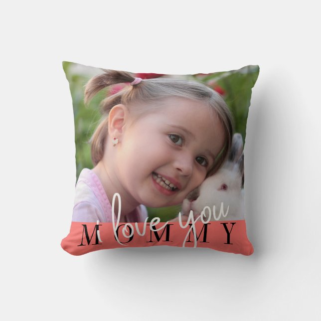 I Love You Mommy Photo Cushion (Front)