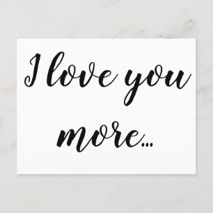 I love you more announcement postcard