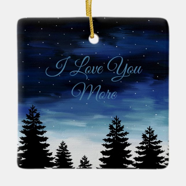 I Love You More Ceramic Ornament (Front)