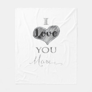 I Love You More Chalkboard Heart Typography  Fleece Blanket