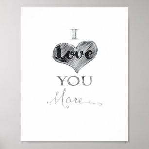 I Love You More Chalkboard Heart Typography  Poster