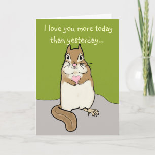 I Love You More....Chipmunk Card
