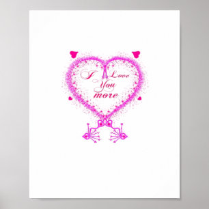 I Love You More Classic Romantic Design  Poster