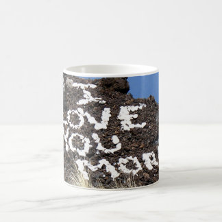 I Love You More Coffee Mug