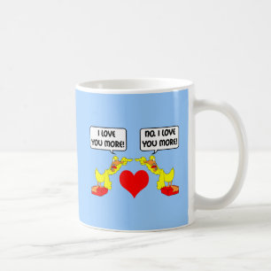 I love you more coffee mug