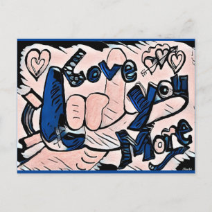 I Love You More Contemporary   Postcard