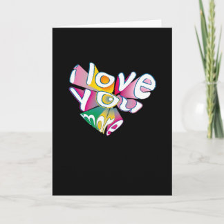 I Love You More Elegant Style Card