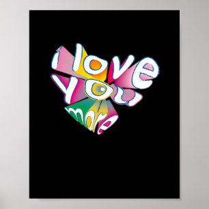 I Love You More Elegant Style  Poster