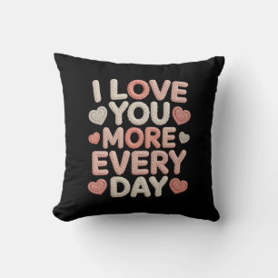 "I Love You More Every Day" Knitted Text & Crochet Cushion