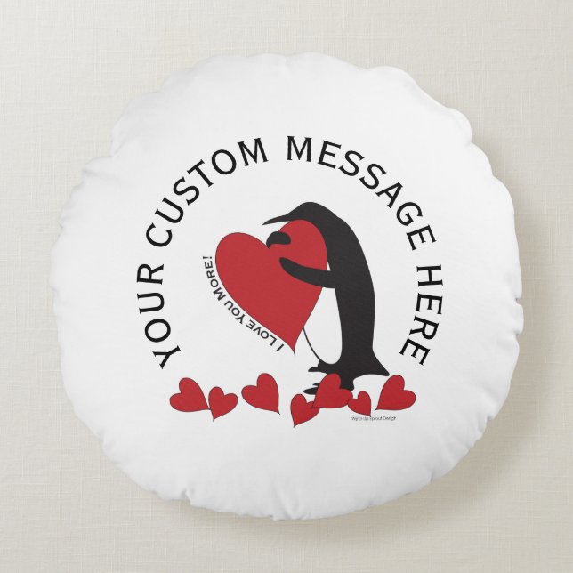 I Love You More! Penguin and Red Heart Valentine Round Cushion (Front)