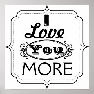 I love you more. poster