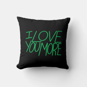 I Love You More Refined Aesthetic Cushion