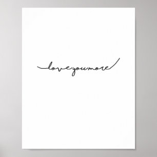 I Love You More Soft Romantic Aesthetic  Poster