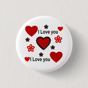 I love you ...more than any words can say. 3 cm round badge