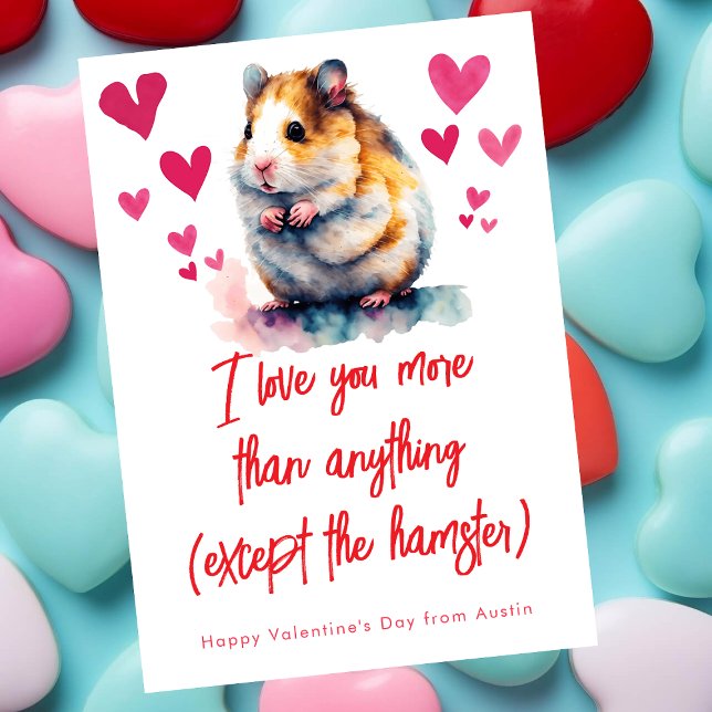 I love you more than anything funny Valentine day Holiday Card (Creator Uploaded)