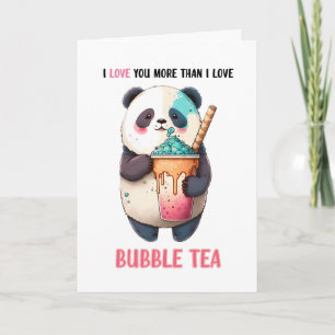I love you more than bubble tea kawaii panda card