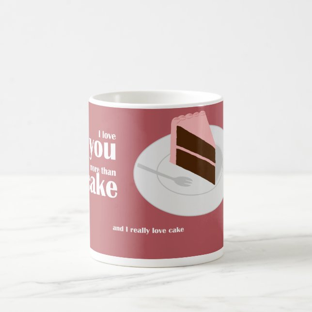 I love You more than Cake Coffee Mug (Center)