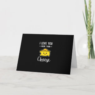 I Love You More Than Cheese Funny Kawaii Valentine Card