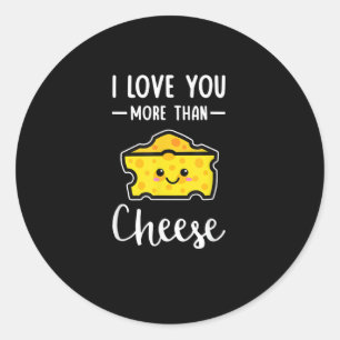 I Love You More Than Cheese Funny Kawaii Valentine Classic Round Sticker