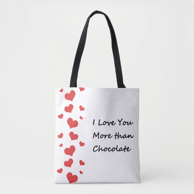 I Love You More Than Chocolate Valentine Tote bag (Front)