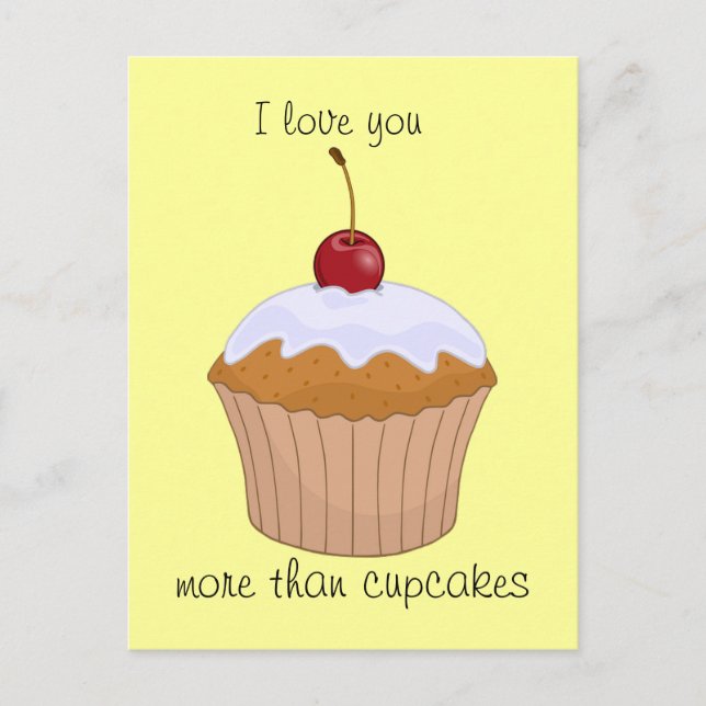 I love you more than cupcakes Postcard (Front)