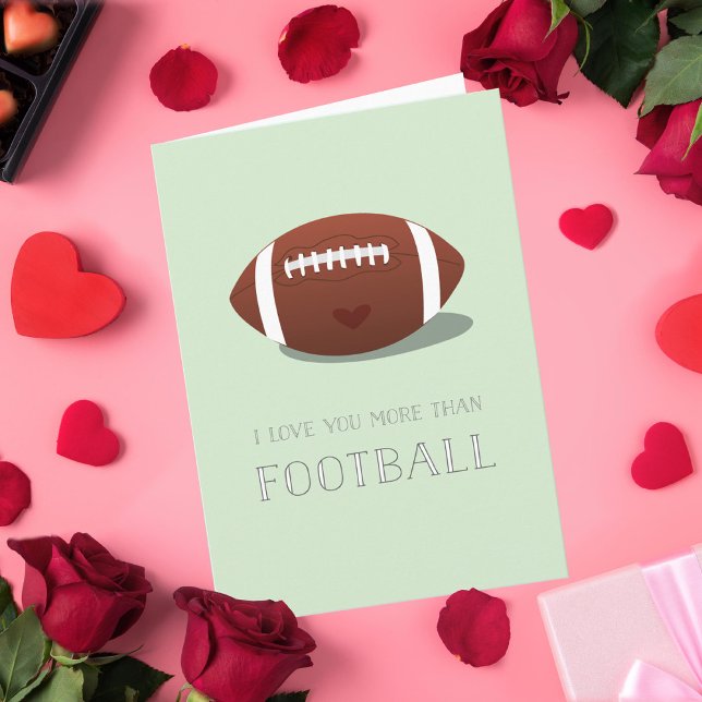 I Love You More Than Football Valentine Card (Creator Uploaded)