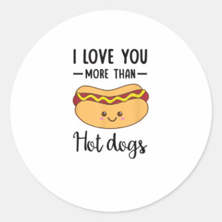 I Love You More Than Hot Dogs Funny Sausage Pun Classic Round Sticker