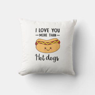 I Love You More Than Hot Dogs Funny Sausage Pun  Cushion