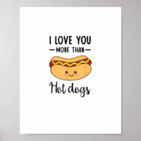 I Love You More Than Hot Dogs Funny Sausage Pun