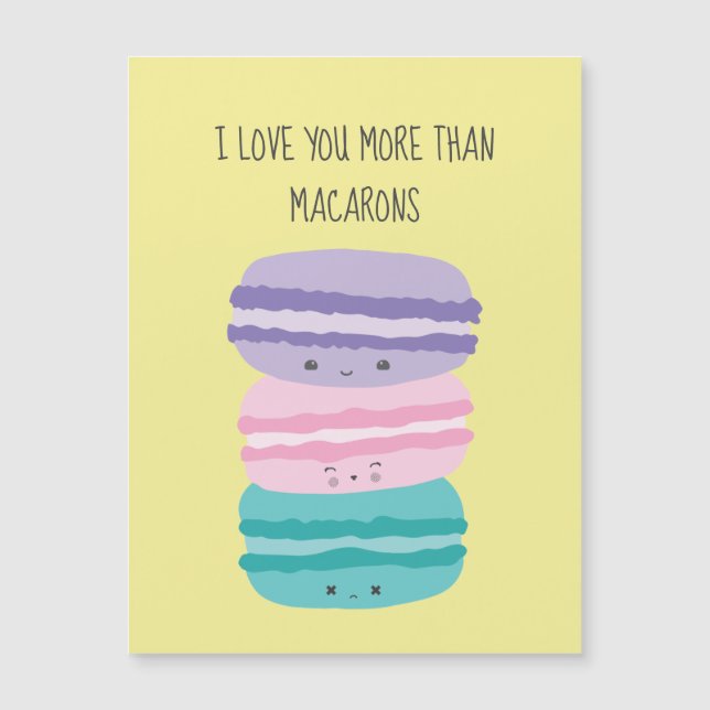 I Love you more than Macarons Kawaii Pastel Cute  (Front)