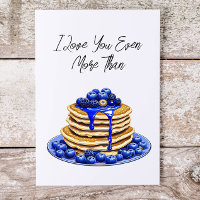 I Love You More Than Pancakes | Cute Flirty