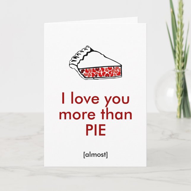 I love you more than PIE Holiday Card (Front)