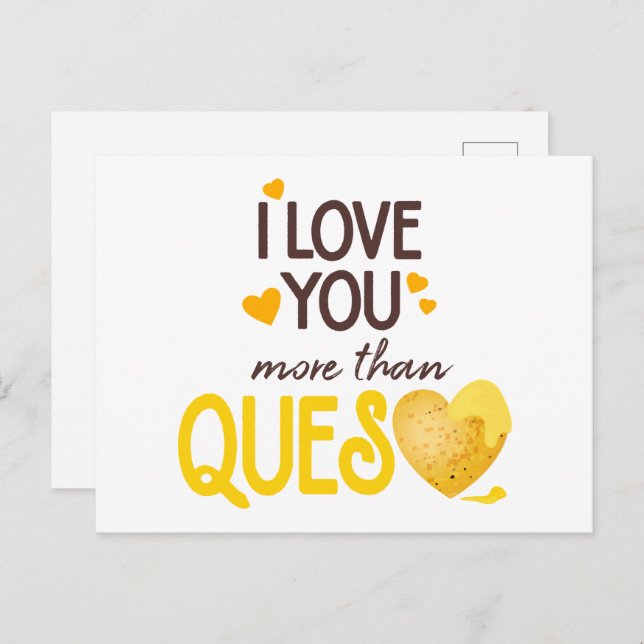 I Love You More Than Queso Postcard (Front/Back)