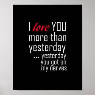 I Love You More Than Yesterday Romantic Design  Poster