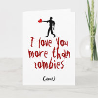 I love you more than zombies