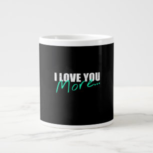 I Love You More Vintage Retro Style  Large Coffee Mug