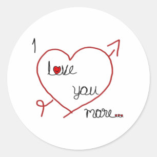 I Love You More With Big Heart Romantic Style  Classic Round Sticker