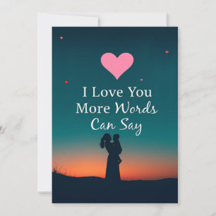 'I Love You More Words Can Say' Mom , mother day Card
