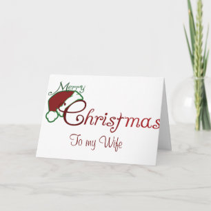 I LOVE YOU MOST OF ALL AT CHRISTMAS WIFE CARD