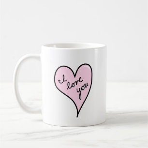 I Love You Mug, Anniversary Mug, Valentine's Day Coffee Mug