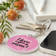 "I Love You Mum" Acrylic Keychain