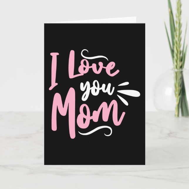 I love you Mum Card (Front)