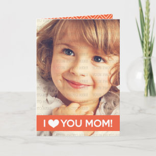 I Love You Mum - Custom Photo Card