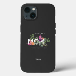 I Love You Mum Floral Design iPhone 13 Case