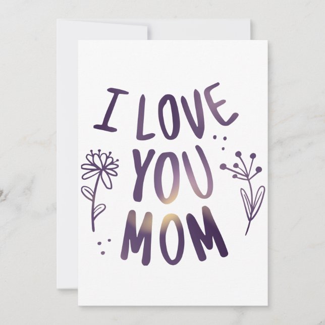 I Love You Mum Floral Mothers Day Gift Ideas Holiday Card (Front)