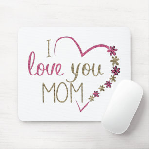 I Love You Mum Glitter Heart Mouse Pad