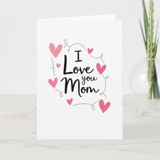 I Love You Mum Graphic Design Card (Front)